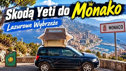 Skodą Yeti do Monako - Lazurowe Wybrzeże