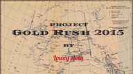 Wyprawa Gold Rush 2015 - Łowcy złota