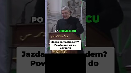 Jazda samochodem Powtarzaj, aż do odruchu #pawlukiewicz