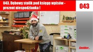 043 Dębowy stolik pod księgę wpisów - prezent niespodzianka !