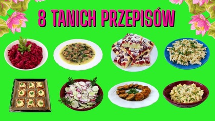 8 Tanich i Pysznych Przepisów na Każdy Dzień  Szybkie Dania z Prostych Składników
