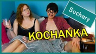 KOCHANKA - Suchary #168