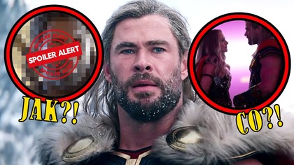Najważniejsze pytania po seansie Thor Love and Thunder!