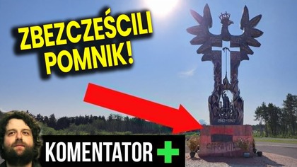 Zbezcześcili Pomnik Ofiar Rzezi Wołyńskiej! Sprawców Nagrano? - Analiza Ator