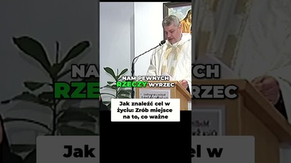 Jak znaleźć cel w życiu Zrób miejsce na to, co ważne #pawlukiewicz