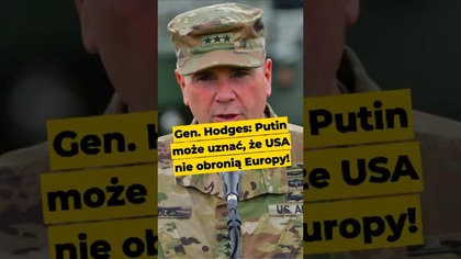 Gen.  Hodges: Putin może uznać, że USA nie obronią Europy! CAŁOŚĆ JUTRO O 13:00! #wojsko #polityka