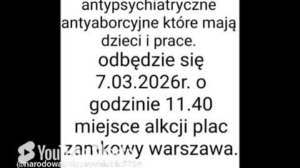 zapraszamy na akcje za kobietami antypsychiatrycznymi antyaborcjonistycznymi które mają dzieci i prace