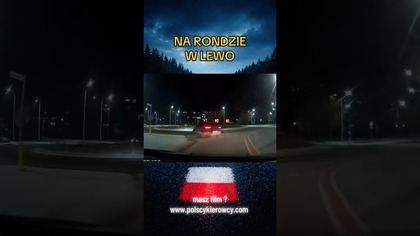 Na rondzie w LEWO?!  Pod prąd jak boss! #rondo #kierowcy #wtf #roadfails