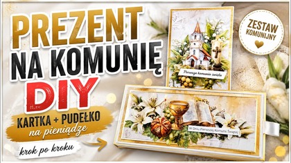 Zestaw komunijny krok po kroku | Kartka i pudełko na pieniądze DIY