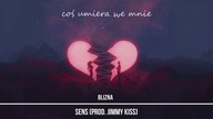 Blizna - Sens | prod.  Jimmy Kiss