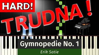  Gymnopedie (Eric Satie) - Piano Tutorial (TRUDNA! wersja)  NUTY W OPISIE 
