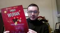 Komiks Zaraza z Wuhan czyli propaganda Witolda Gadowskiego dla młodzieży - dr Piotr Napierała