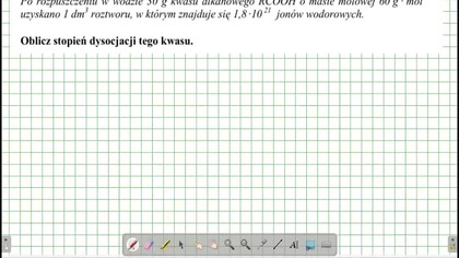 Po rozpuszczeniu w wodzie 30 g kwasu alkanowego RCOOH o masie molowej 60 g · mol.  ZADANIE 29 CKE 2006 LISTOPAD