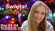 Przygotowania do Świąt! || OSTATNI VLOGMAS :(