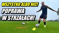 WSZYSTKO ALBO NIC 5 - POPRAWA W STRZAŁACH