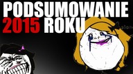PODSUMOWANIE ROKU 2015