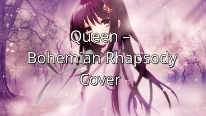 Queen  Bohemian Rhapsody Cover