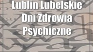 Lublin: Lubelskie Dni Zdrowia Psychicznego  wieczór poezji