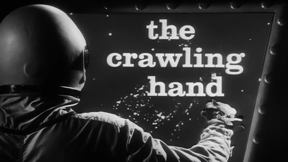 10.  The Crawling Hand 1963 nap. al