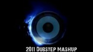 2011 Dubstep Mashup