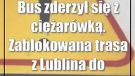 Bus zderzył się z ciężarówką.  Zablokowana trasa z Lublina do Warszawy