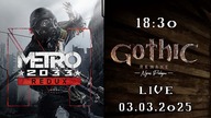 Metrowy Gothic demo - Metro 2033 Redux / Gothic Remake Demo - Część 5 - 03. 03. 2025 - 18:30