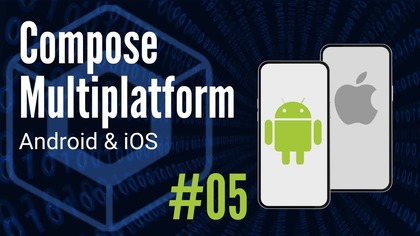 Zaawansowana baza danych - Kurs Compose Multiplatform Android & iOS #5