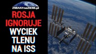 NASA bije na alarm! Rosjanie ignorują poważny przeciek tlenu na ISS
