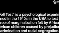 Doll test - The effects of racism on children (ENG)
