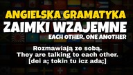 Zaimki wzajemne each other i one another angielski gramatyka