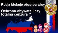 Rosja blokuje zagraniczne strony internetowe - cenzura sieci