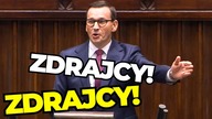 BURZA W SEJMIE PO WYSTĄPIENIU MORAWIECKIEGO! ZDRAJCY! DO BERLINA!