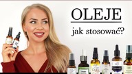 Jak stosować OLEJE [w makijażu i pielęgnacji]? /