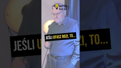  Jeśli ufasz Bozi, to...  #PomyślDziś odc.  2413