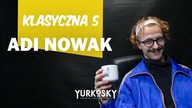 LIBER i PEJA? | ADI NOWAK | KLASYCZNA PIĄTKA #17