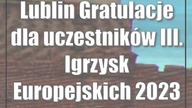 Lublin: Gratulacje dla uczestników III.  Igrzysk Europejskich 2023