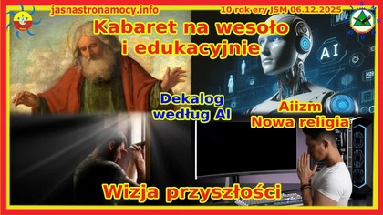 Kabaret edukacyjny Dekalog według AI Wizja przyszłości Aiizm Nowa religia Zapraszamy