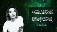 Odnajdź swoją ścieżkę życia - cofnij się przed dzień narodzin i poczuj TO.