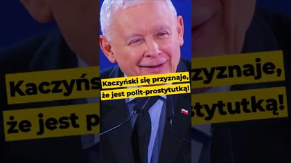 Kaczyński przyznaje się, że jest polit-prostytutką! #Kaczor #Kaczyński #Braun #PiS #USA #Trump