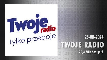 TWOJERADIO - 23-08-2024 - Wiadomości, Dżingle, Reklamy, Wejścia prezenterskie