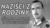 Kilka słów o rodzinie Róży Marii Barbary Gräfin von Thun und Hohenstein z domu Woźniakowskiej