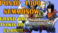 FRIEND SUMMON GRAND KAI STATYSTYKI 1000 SUMMONÓW  | Dragon Ball Z Dokkan Battle