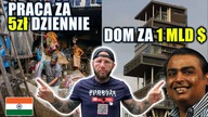 Mumbai - Największa BIEDA i praca za 5 zł DZIENNIE i NAJBOGATSZY człowiek w Indiach! DWA ŚWIATY!
