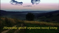 Słowo jako sposób wyrażenia naszej istoty