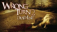 Droga bez powrotu 2 (2007) [Lektor PL] - Wrong Turn 2: Dead End