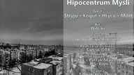 Stryju, Kogut, Hrycu, Mort - Hipocentrum Myśli