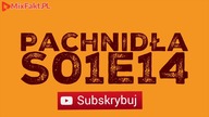 Pachnidła S01E14 O trzeciej drodze