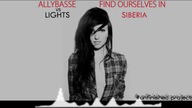 Allybasse vs Lights - Find ourselves in Siberia
