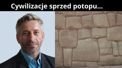 Pradawane Cywilizacje.  Ślady w Kamieniu.  Wywiad z dr Francem Zalewskim.