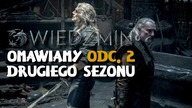 WIEDŹMIN - sezon 2 | Omawiamy odcinek 2